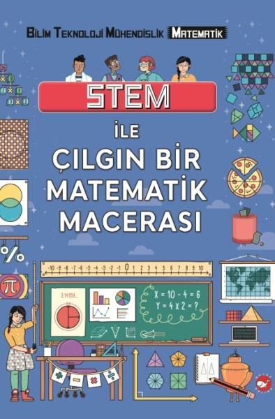 Stem ile Çılgın Bir Matematik Macerası