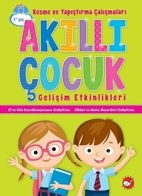 Akıllı Çocuk Gelişim Etkinlikleri - Kesme Yapıştırma