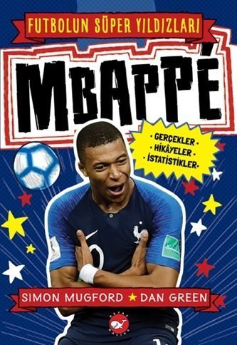 Futbolun Süper Yıldızları - Mbappé