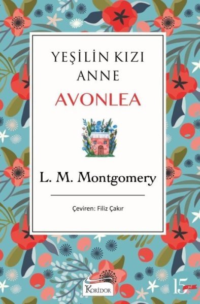 Yeşilin Kızı Anne Avonlea (Mavi) - Bez Ciltli