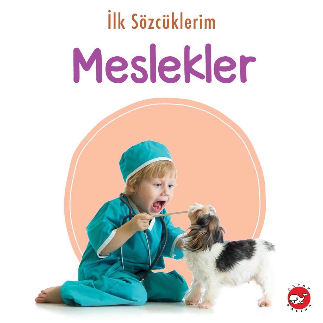 İlk Sözcüklerim - Meslekler