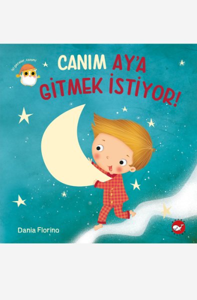 Canım Ay'a Gitmek İstiyor