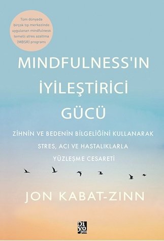 Mindfulness'in İyileştirici Gücü