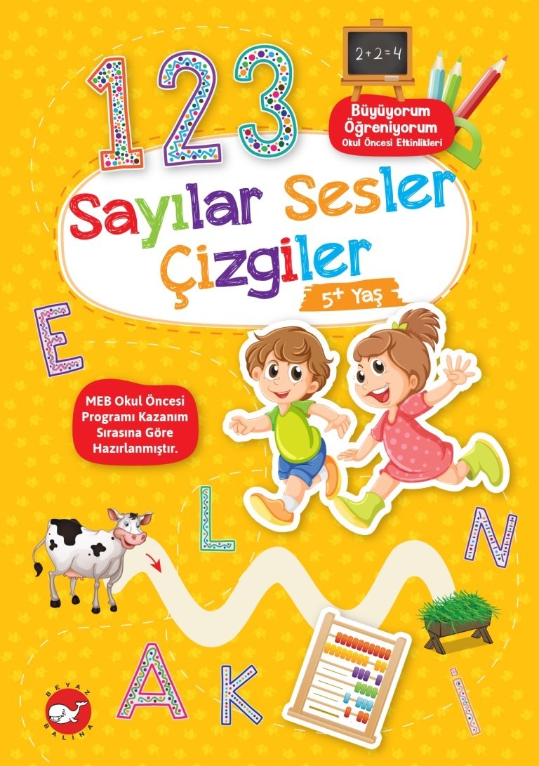 Büyüyorum Öğreniyorum - Sayılar Sesler Çizgiler
