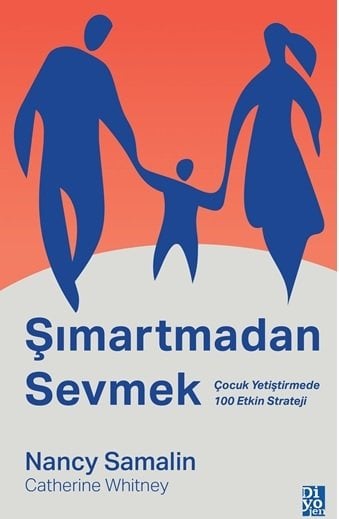 Şımartmadan Sevmek