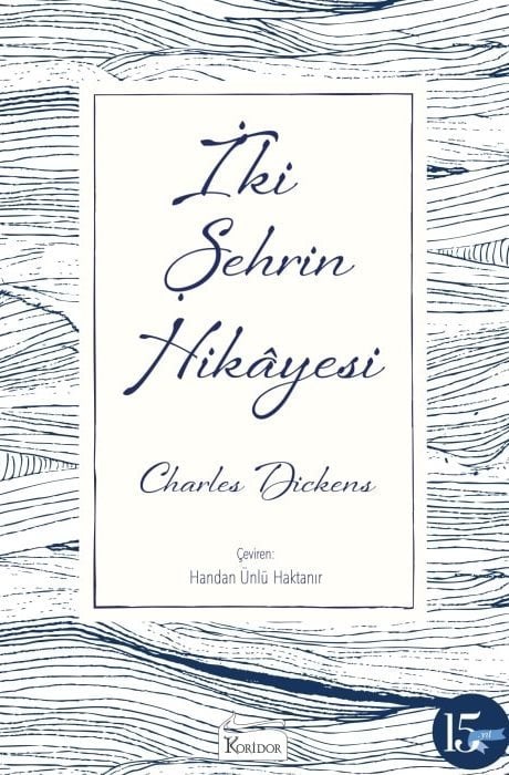 3 - İki Şehrin Hikâyesi - Bez Ciltli