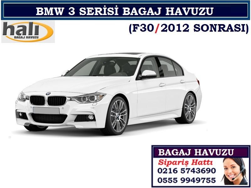 BMW 3 SERİSİ BAGAJ HAVUZU F30-2012 SONRASI BMW 3 SERİSİ AKSESUARLARI