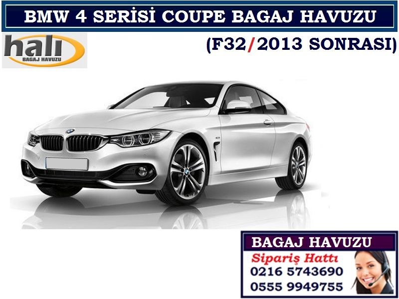 BMW 4 SERİSİ COUPE BAGAJ HAVUZU F32-2013 SONRASI BMW 4 SERİSİ COUPE AKSESUARLARI