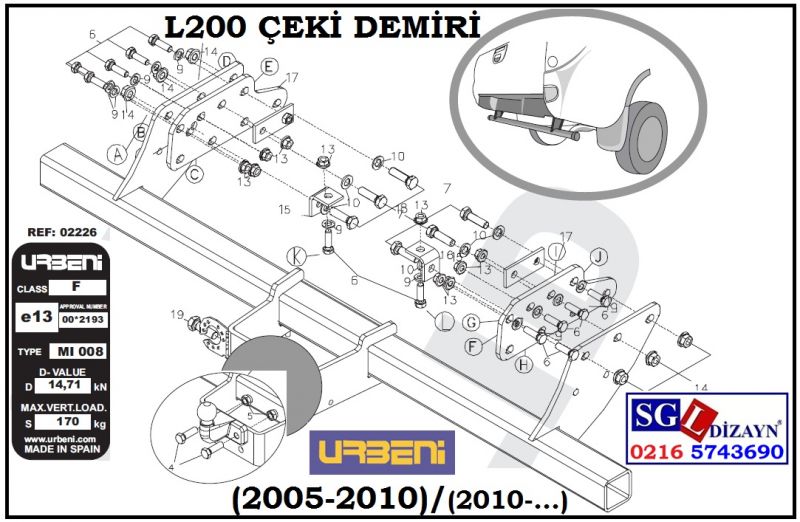 SGL-29303A MİTSUBİSHİ L200 ÇEKİ DEMİRİ 04/2006-.. MİTSUBİSHİ L200 AKSESUARLARI
