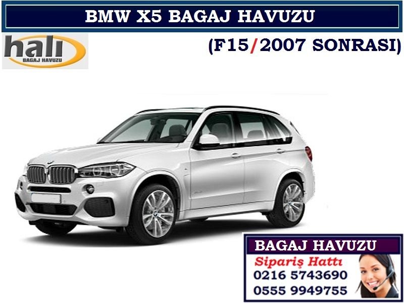 BMW X5 BAGAJ HAVUZU F15-2007 SONRASI BMW X5 AKSESUARLARI