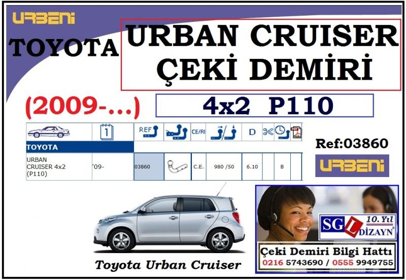 SGL-44307A TOYOTA URBAN CRUİSER ÇEKİ DEMİRİ 4X2 P110 2009-.. TOYOTA URBAN CRUİSER AKSESUARLARI