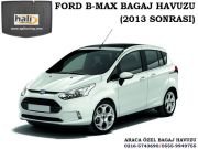 FORD B-MAX BAGAJ HAVUZU 2013 SONRASI FORD B-MAX AKSESUARLARI