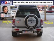 GRAND VİTARA KROM STOP ÇERÇEVESİ VİTARA AKSESUARLARI