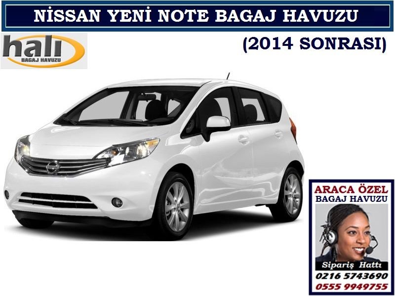 NİSSAN YENİ NOTE BAGAJ HAVUZU 2014 SONRASI NİSSAN YENİ NOTE AKSESUARLARI