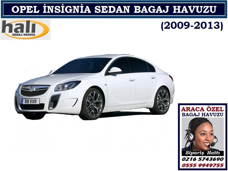 OPEL İNSİGNİA SEDAN BAGAJ HAVUZU 2009-2013 OPEL İNSİGNİA AKSESUARLARI