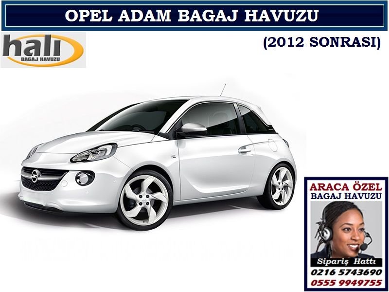 OPEL ADAM BAGAJ HAVUZU 2012 SONRASI OPEL ADAM AKSESUARLARI