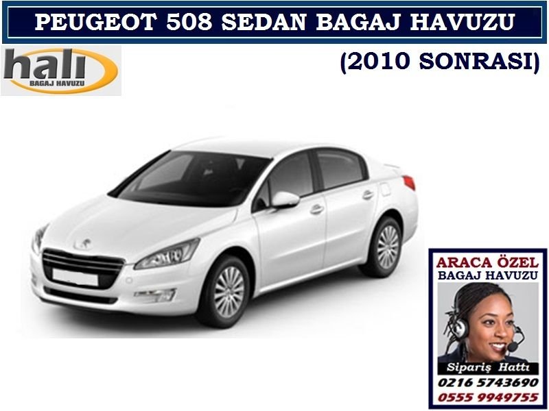 PEUGEOT 508 BAGAJ HAVUZU 2010 SONRASI PEUGEOT 508 AKSESUARLARI