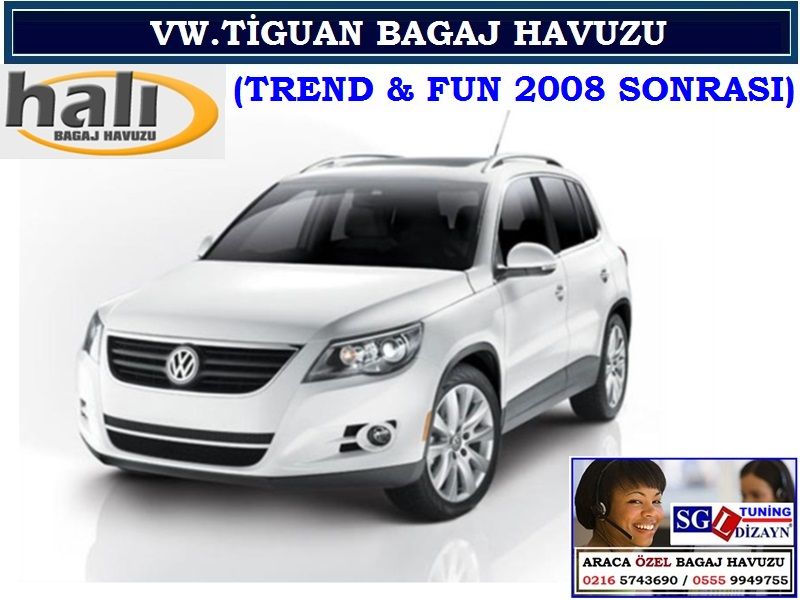 VOLKSWAGEN TİGUAN BAGAJ HAVUZU TREND & FUN 2008 SONRASI VOLKSWAGEN TİGUAN AKSESUARLARI