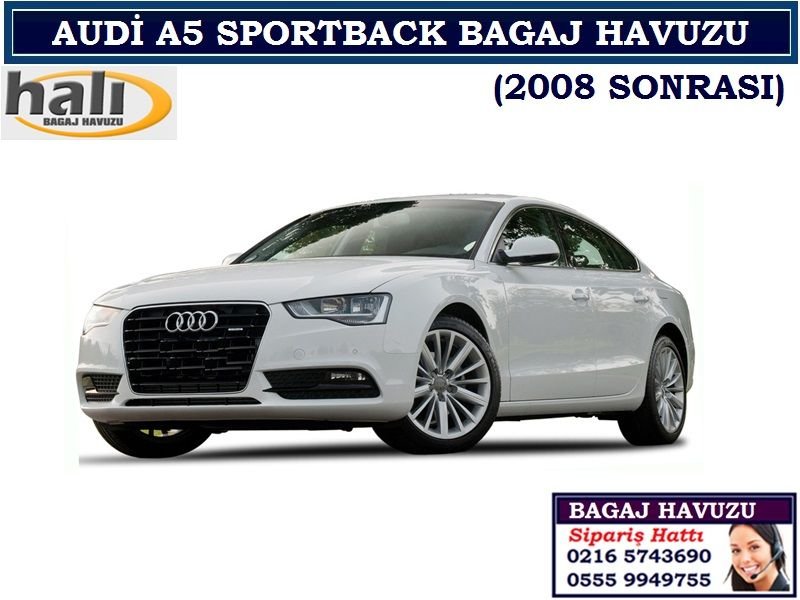 AUDİ A5 SPORTBACK BAGAJ HAVUZU 2008 SONRASI AUDİ A5 SPORTBACK AKSESUARLARI