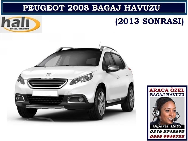 PEUGEOT 2008 BAGAJ HAVUZU 2013 SONRASI PEUGEOT 2008 AKSESUARLARI