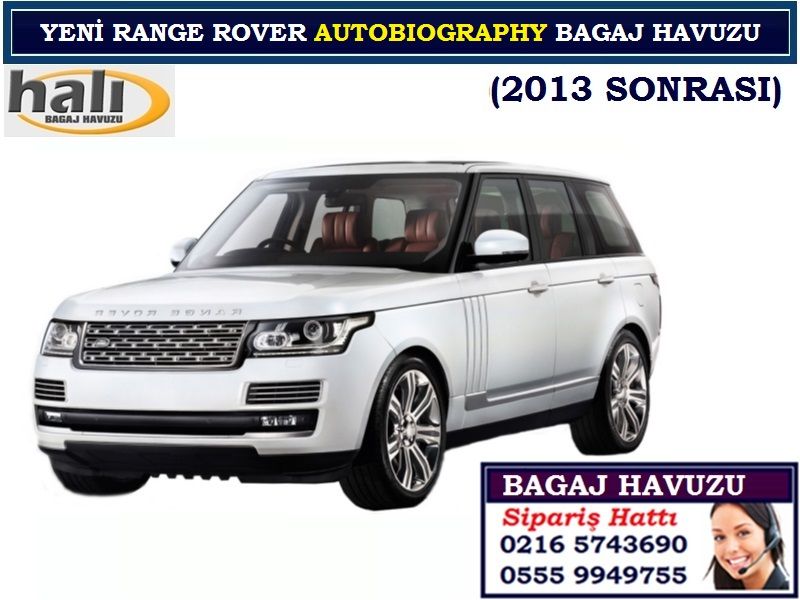 YENİ NESİL RANGE ROVER AUTOBIOGRAPHY BAGAJ HAVUZU 2013 SONRASI YENİ RANGE ROVER AUTOBIOGRAPHY AKSESUARLARI