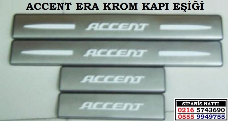 10610 ACCENT ERA KROM KAPI EŞİĞİ HYUNDAİ ACCENT ERA AKSESUARLARI