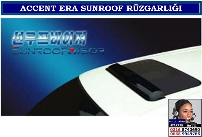 10626 ACCENT ERA SUNROOF RÜZGARLIĞI HYUNDAİ ACCENT ERA AKSESUARLARI