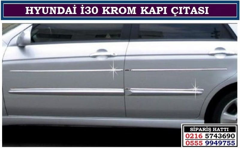 10704 HYUNDAİ İ30 KROM KAPI ÇITASI HYUNDAİ İ30 AKSESUARLARI