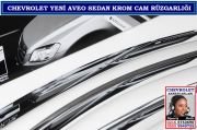 10902 YENİ AVEO SEDAN KROM CAM RÜZGARLIĞI CHEVROLET YENİ AVEO SEDAN AKSESUARLARI