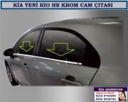 10505 KİA YENİ RİO HB KROM CAM ÇITASI KİA YENİ RİO HB AKSESUARLARI