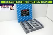 10508 KİA YENİ RİO HB KROM KAPI KOLU KİA YENİ RİO HB AKSESUARLARI