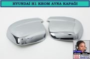 10802-2 HYUNDAİ H1 KROM AYNA KAPAĞI HYUNDAİ H1 AKSESUARLARI