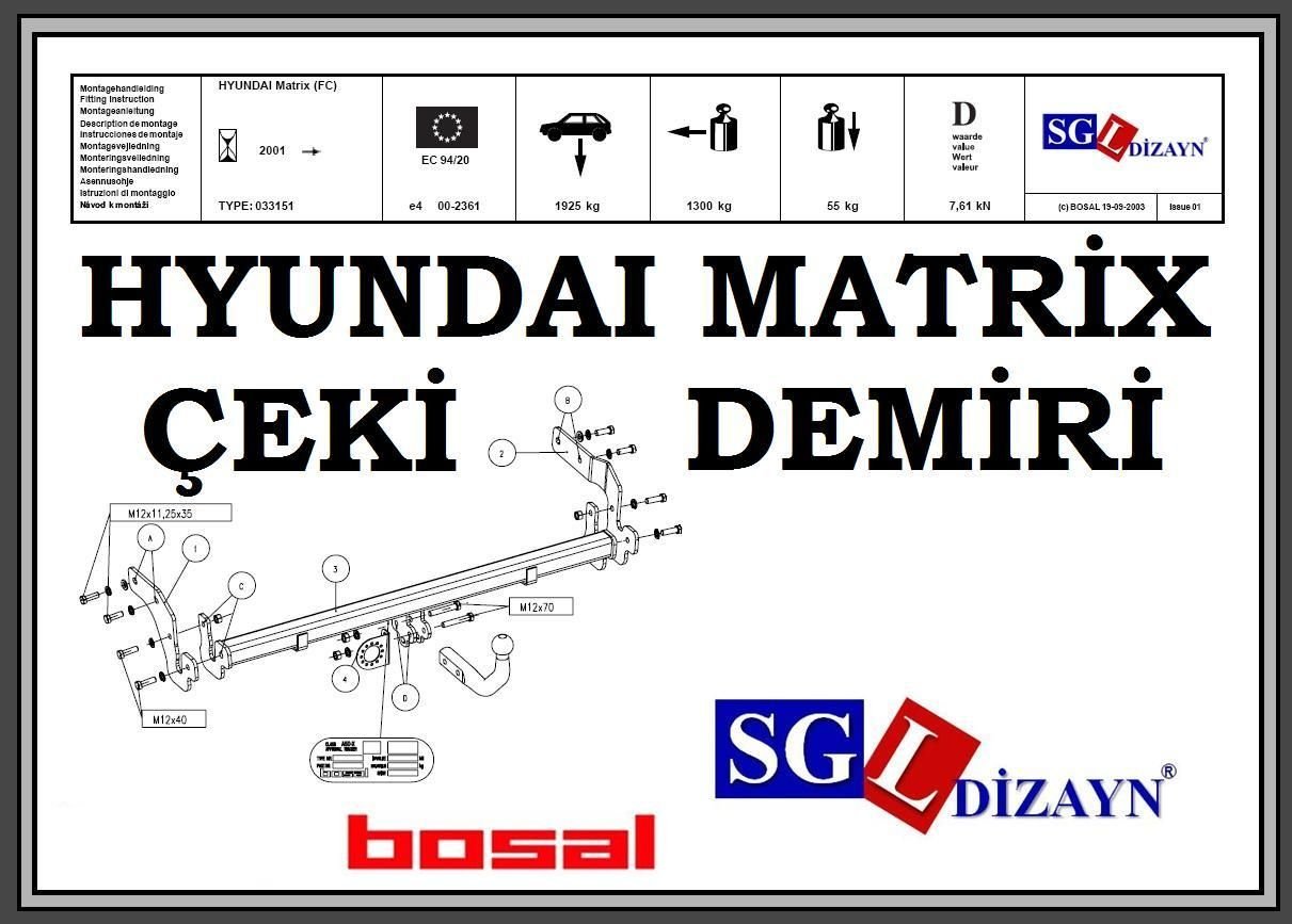 SGL-16313A HYUNDAİ MATRİX ÇEKİ DEMİRİ 2001-.. HYUNDAİ MATRİX AKSESUARLARI