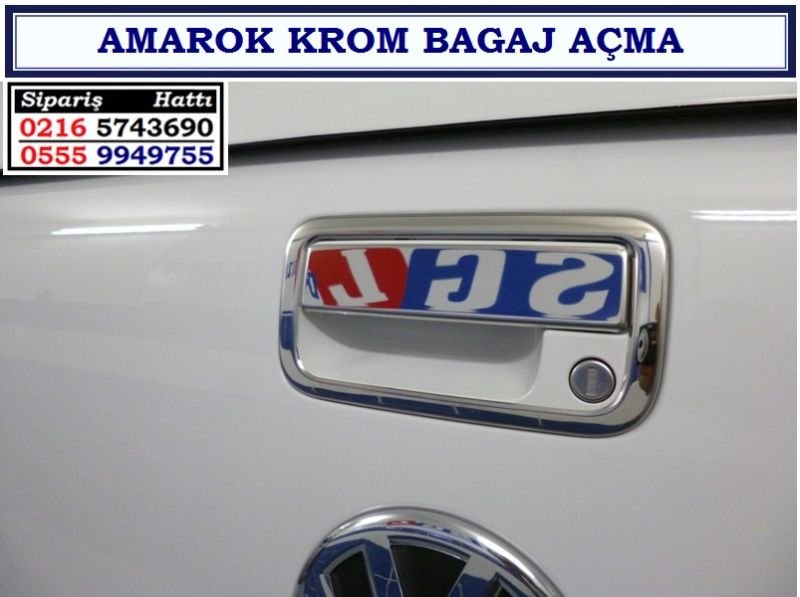 AMAROK KROM BAGAJ AÇMA KOLU AMAROK AKSESUARLARI