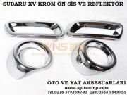 SUBARU XV KROM SİS VE KROM REFLEKTÖR TAKIMI