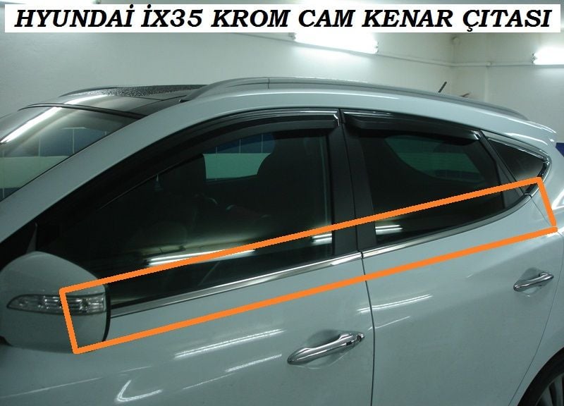 13109 İX35 KROM CAM ÇITASI İX35 AKSESUARLARI