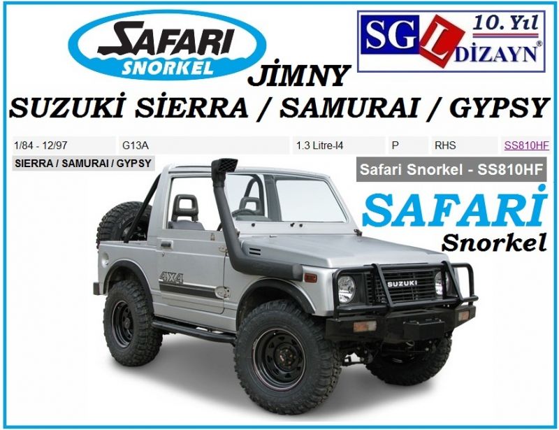 SUZUKİ JİMNY SİERRA SAMURAİ GYPSY SAFARİ SNORKEL SS810HF