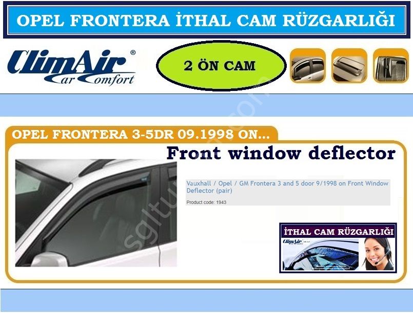 OPEL FRONTERA B 3/5D 09.1998R 2 Ön Cam CLİMAİR CAM RÜZGARLIĞI