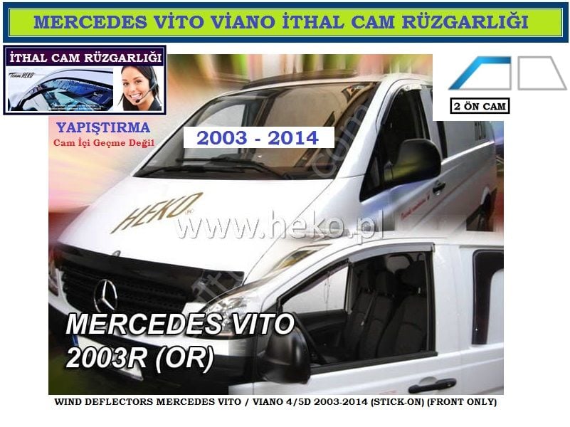 MERCEDES VITO VIANO 2003-2014 ÖZEL CAM RÜZGARLIĞI - 2 ÖN CAM - KAMPANYA HEKO