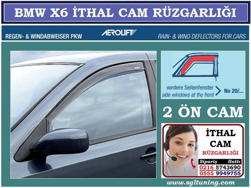 BMW X6 RÜZGARLIĞI 2 ÖN CAM 2008R (E71) BMW X6 AKSESUARLARI