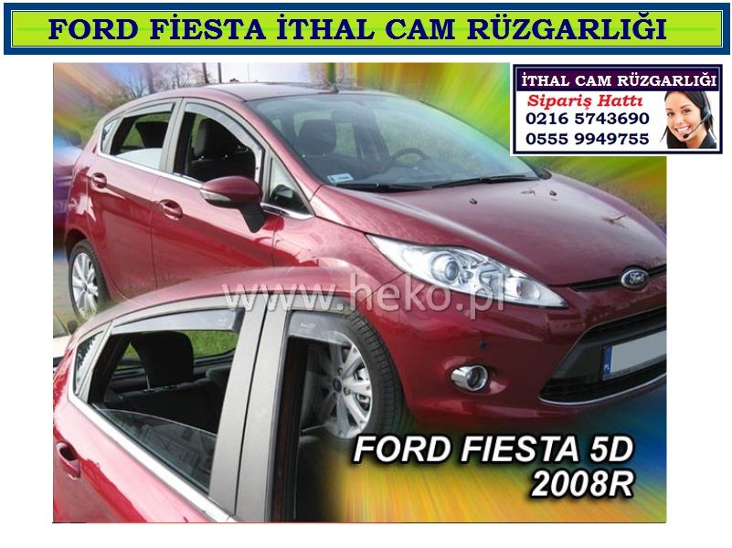 FORD FİESTA CAM RÜZGARLIĞI 2008R FORD FİESTA AKSESUARLARI