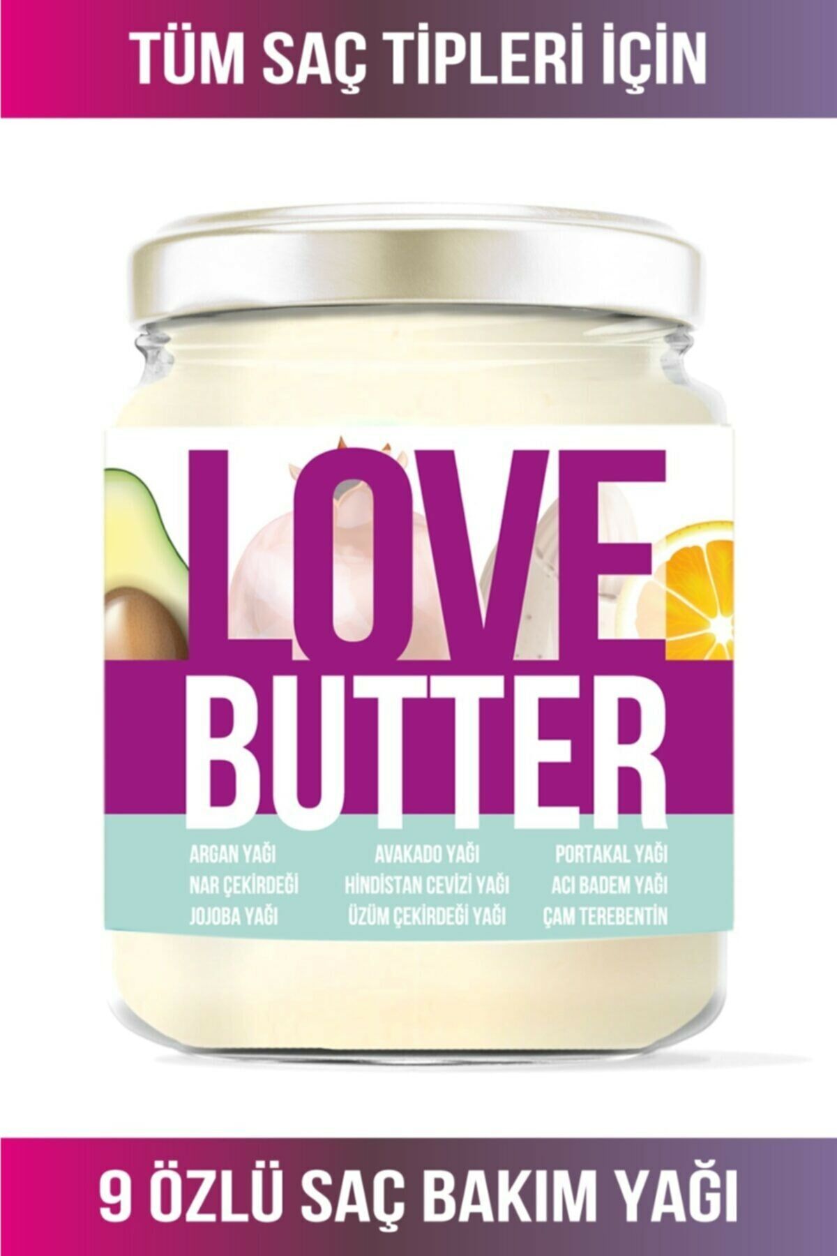 Love Butter 9 Özlü Saç Bakım Yağı 190 Ml  Besleyici Ve Güçlendirici Saç Maskesi