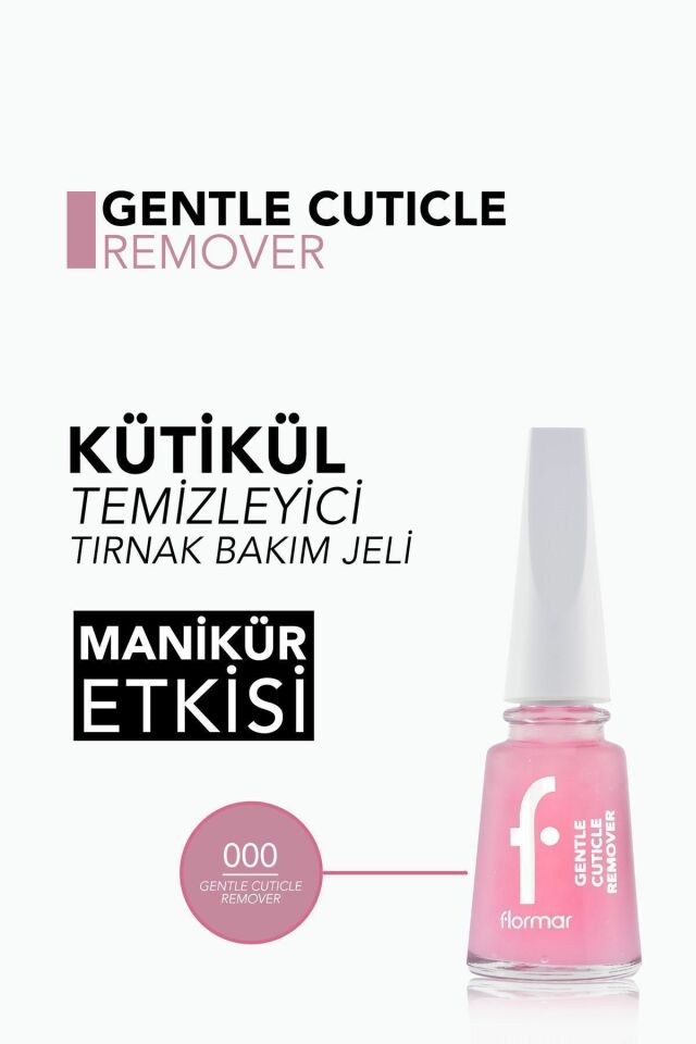 Flormar Gentle Cuticle Remover Tırnak Eti Yumuşatıcı Bakım Jeli 000