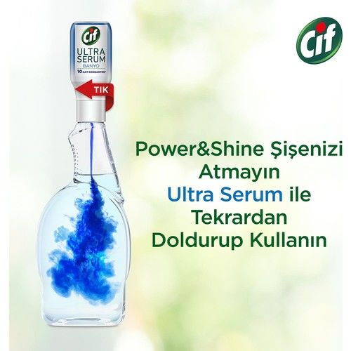 Cif Power-Shine Banyo 750 ML + Ultra Serum Banyo Kireç Çözücü