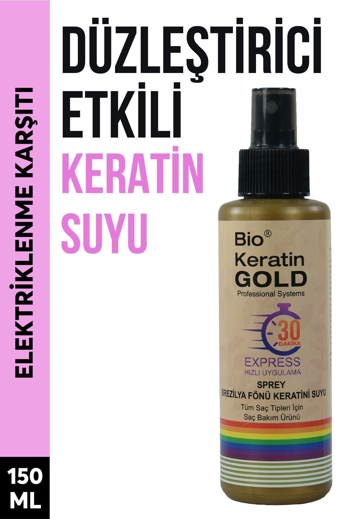 Bio Keratin Gold 150 ml  Brezilya Fönü Keratini Suyu Express Bakım
