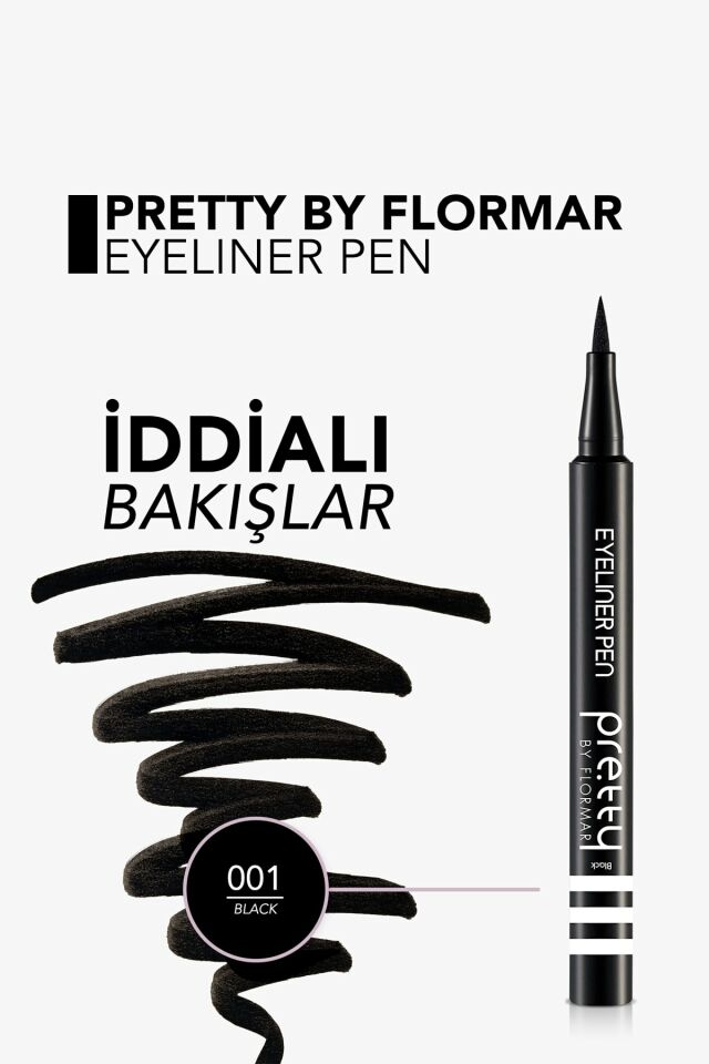 Flormar Pretty Siyah Eyeliner Pen Siyah Kalem Eyeliner