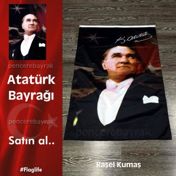 Atatürk Bayrak - RAŞEL KUMAŞ Portre 16