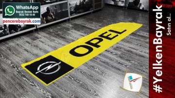 Opel Yelken Bayrakları - Hazır Tasarım & Etkili Reklam Pencere Bayrak