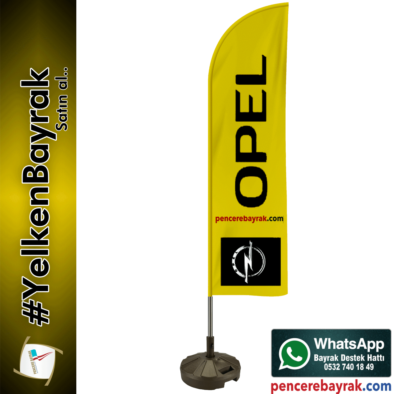 Opel Yelken Bayrakları - Hazır Tasarım & Etkili Reklam Pencere Bayrak
