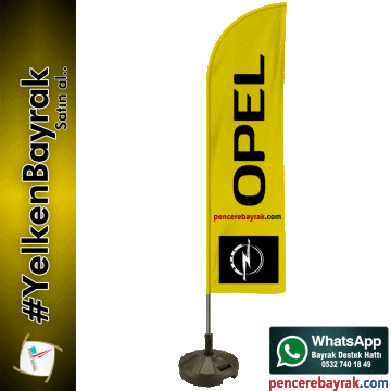 Opel Yelken Bayrakları - Hazır Tasarım & Etkili Reklam Pencere Bayrak